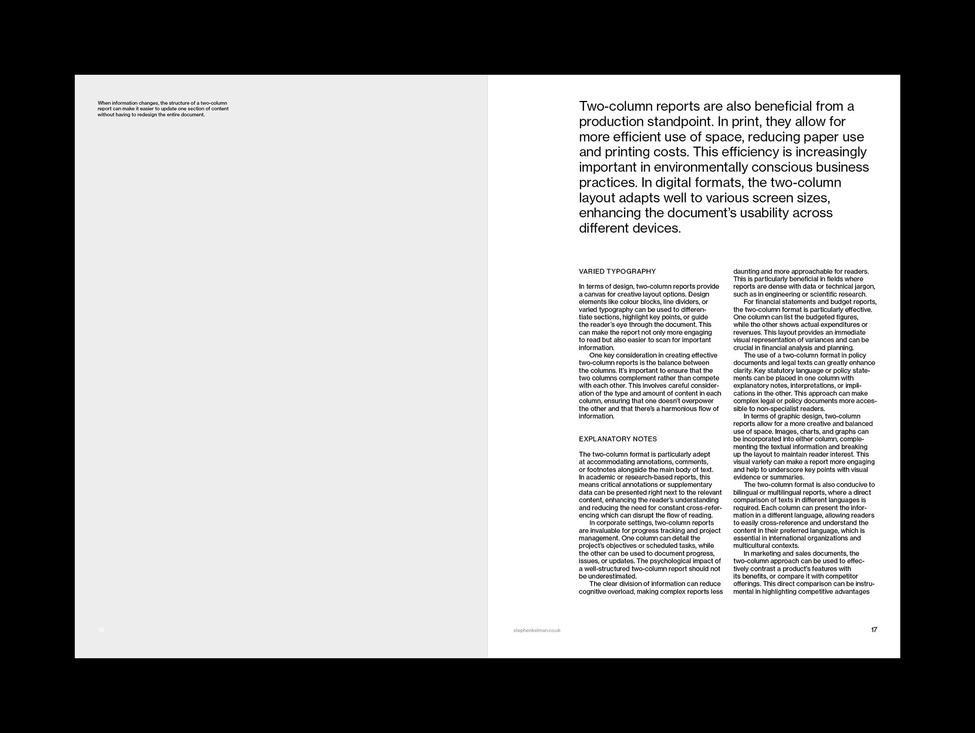 A spread from a two-column report layout showcasing efficient use of space, clean typography, and clear content hierarchy. The right-hand page features a bold heading, concise paragraphs, and varied typographic styles to aid readability, all structured within a modular grid system. The left-hand page is minimal, with a single text block in the top left and ample white space. The layout reflects Swiss style influences through its use of asymmetry, clarity, and rational design, effectively balancing functionality with visual precision.
