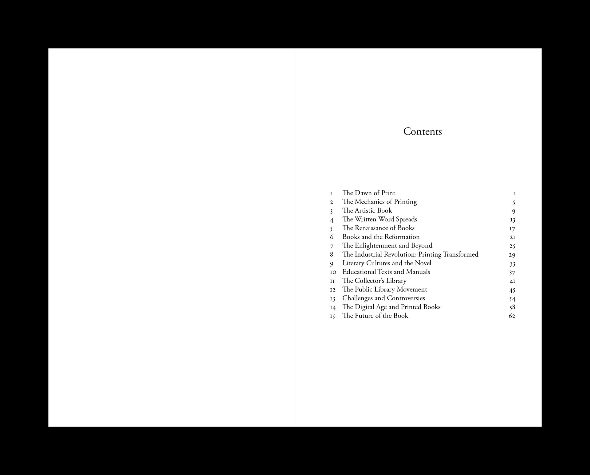 Minimalist contents spread from a B Format book. The left page is blank. The right page features a centered title “Contents” at the top, followed by a numbered list of 15 chapter titles with corresponding page numbers. Topics range from the history of print to the future of the book, including sections like “The Renaissance of Books,” “The Public Library Movement,” and “The Digital Age and Printed Books.” The layout uses serif typography with generous spacing and a right-aligned page number column.
