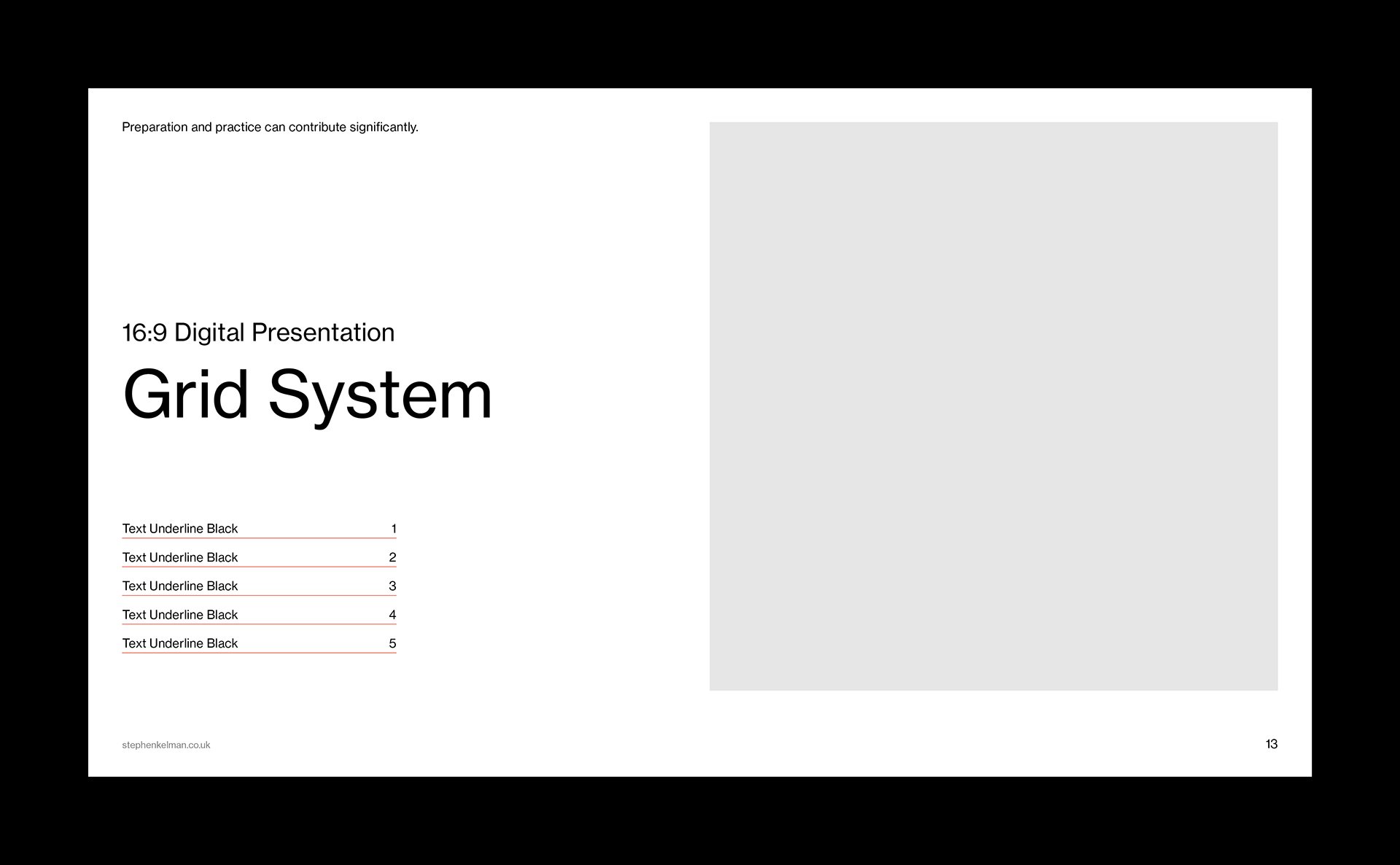 A clean 16:9 digital presentation layout featuring a Swiss Style grid system with structured alignment and spacious margins. The left panel showcases bold typography and navigation elements, while the right side includes a large placeholder for visuals. This layout highlights the harmony between grid system, layout clarity, and typographic precision in minimalist presentation design.