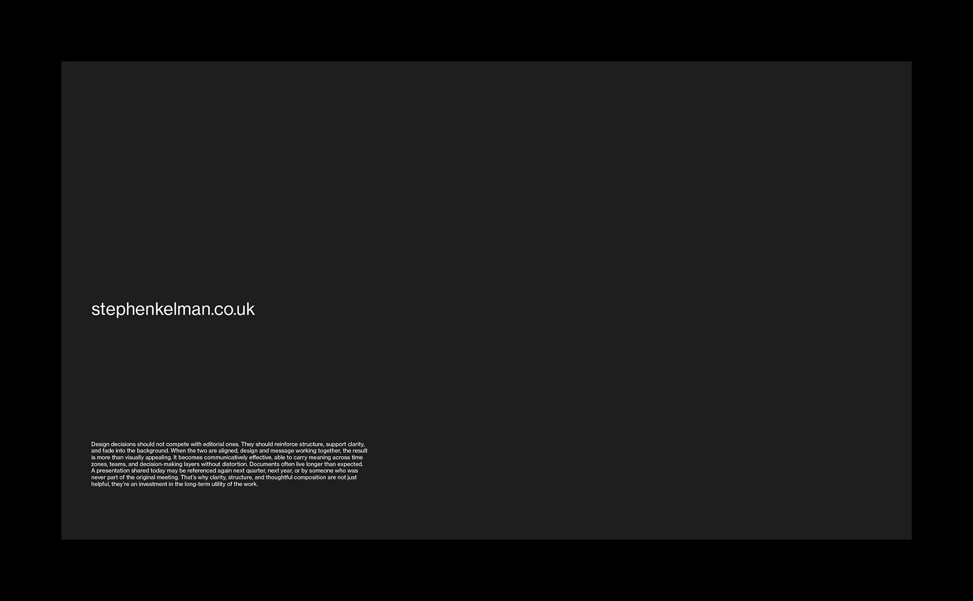 Dark minimalist slide with white stephenkelman.co.uk URL