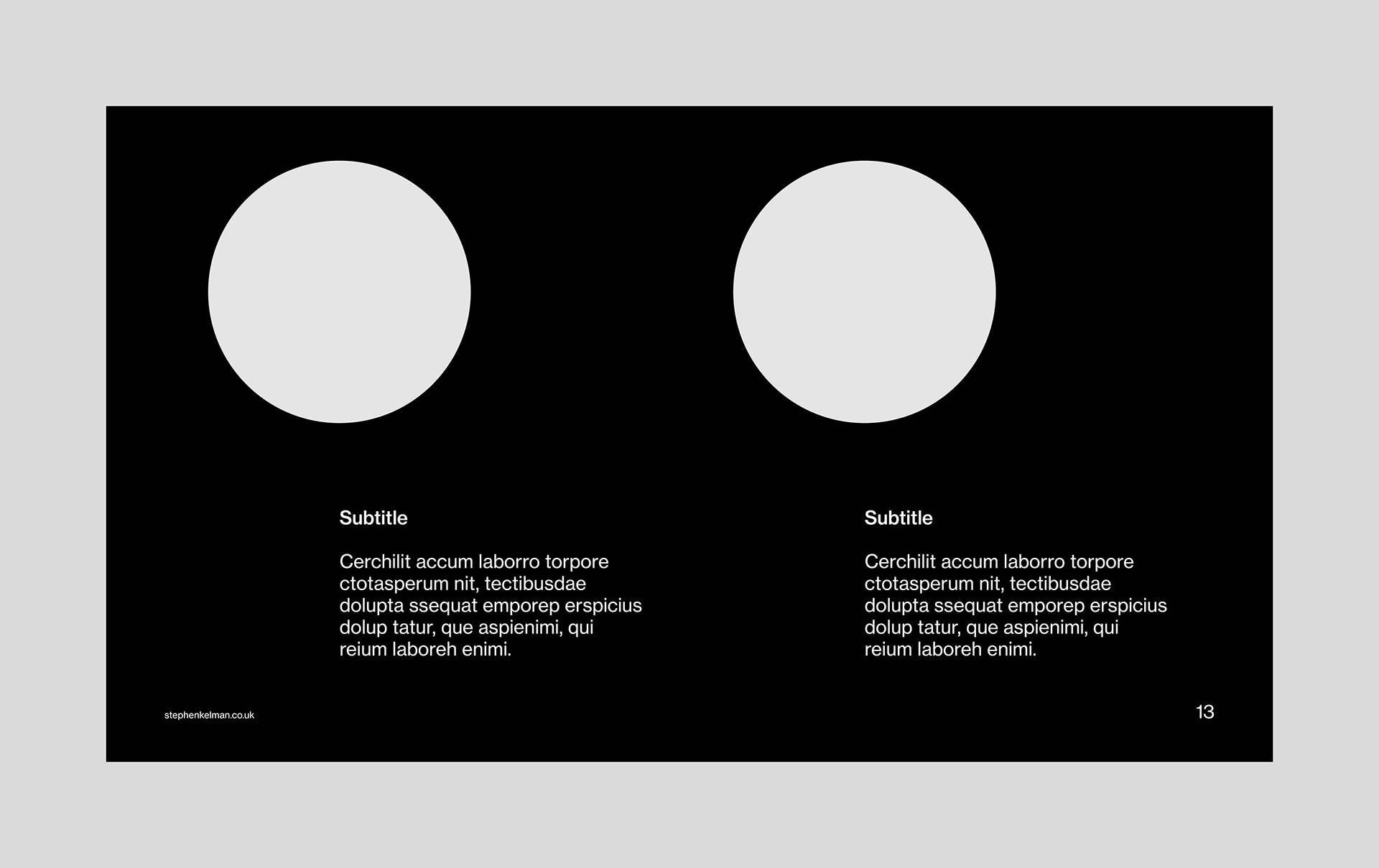Layout design for a slide deck presentation template and grid system designed for Adobe InDesign. This design features two large circular images supported by two medium sized paragraphs of copy